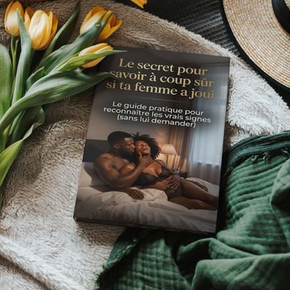 🔥Le secret pour savoir à coup sûr si ta femme a joui : Fini le doute et la confusion après le rapport
