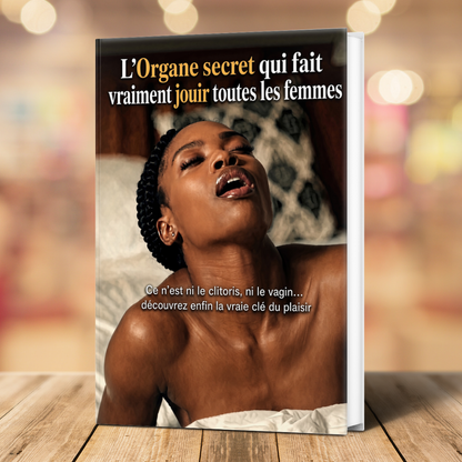 L’organe secret qui fait vraiment jouir toutes les femmes : Ce n’est ni le clitoris, ni le vagin…
