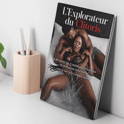 🔥Explorateur du Clitoris : L'Art secret des 5 techniques méconnues de stimulation clitoridienne pour la faire jouir à chaque rapport